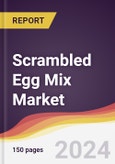 Scrambled Egg Mix Market Report: Trends, Forecast and Competitive Analysis to 2030- Product Image