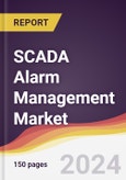 SCADA Alarm Management Market Report: Trends, Forecast and Competitive Analysis to 2030- Product Image