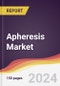 Apheresis Market Report: Trends, Forecast and Competitive Analysis to 2031 - Product Image