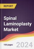 Spinal Laminoplasty Market Report: Trends, Forecast and Competitive Analysis to 2030- Product Image