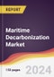 Maritime Decarbonization Market Report: Trends, Forecast and Competitive Analysis to 2030 - Product Image