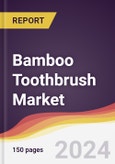 Bamboo Toothbrush Market Report: Trends, Forecast and Competitive Analysis to 2030- Product Image