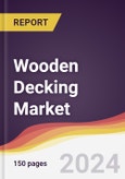 Wooden Decking Market Report: Trends, Forecast and Competitive Analysis to 2030- Product Image