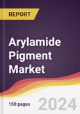 Arylamide Pigment Market Report: Trends, Forecast and Competitive Analysis to 2030- Product Image