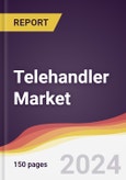 Telehandler Market Report: Trends, Forecast and Competitive Analysis to 2030- Product Image