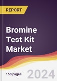 Bromine Test Kit Market Report: Trends, Forecast and Competitive Analysis to 2030- Product Image