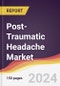 Post-Traumatic Headache Market Report: Trends, Forecast and Competitive Analysis to 2030 - Product Thumbnail Image