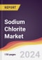 Sodium Chlorite Market Report: Trends, Forecast and Competitive Analysis to 2030 - Product Image