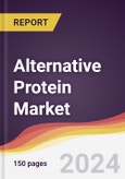 Alternative Protein Market Report: Trends, Forecast and Competitive Analysis to 2030- Product Image