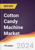 Cotton Candy Machine Market Report: Trends, Forecast and Competitive Analysis to 2030- Product Image