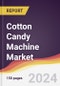 Cotton Candy Machine Market Report: Trends, Forecast and Competitive Analysis to 2030 - Product Thumbnail Image