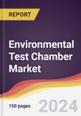 Environmental Test Chamber Market Report: Trends, Forecast and Competitive Analysis to 2030- Product Image