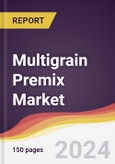 Multigrain Premix Market Report: Trends, Forecast and Competitive Analysis to 2030- Product Image