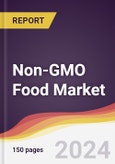 Non-GMO Food Market Report: Trends, Forecast and Competitive Analysis to 2030- Product Image