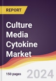 Culture Media Cytokine Market Report: Trends, Forecast and Competitive Analysis to 2030- Product Image