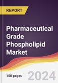 Pharmaceutical Grade Phospholipid Market Report: Trends, Forecast and Competitive Analysis to 2030- Product Image