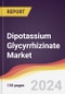 Dipotassium Glycyrrhizinate Market Report: Trends, Forecast and Competitive Analysis to 2030 - Product Image