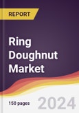 Ring Doughnut Market Report: Trends, Forecast and Competitive Analysis to 2030- Product Image