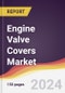 Engine Valve Covers Market Report: Trends, Forecast and Competitive Analysis to 2030 - Product Thumbnail Image