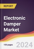 Electronic Damper Market Report: Trends, Forecast and Competitive Analysis to 2030- Product Image