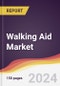 Walking Aid Market Report: Trends, Forecast and Competitive Analysis to 2031 - Product Image