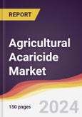 Agricultural Acaricide Market Report: Trends, Forecast and Competitive Analysis to 2030- Product Image