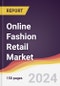 Online Fashion Retail Market Report: Trends, Forecast and Competitive Analysis to 2030 - Product Thumbnail Image