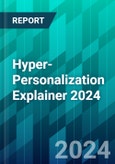 Hyper-Personalization Explainer 2024: How AI-Powered Personalization Is Transforming Digital Retail- Product Image