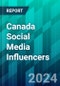 Canada Social Media Influencers: How Creator Partnerships Are Making Their Way Into Social Media Marketing - Product Thumbnail Image