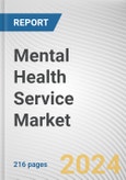 Mental Health Service Market By Service Type: Global Opportunity Analysis and Industry Forecast, 2024-2033- Product Image