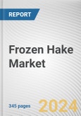 Frozen Hake Market By Species: Global Opportunity Analysis and Industry Forecast, 2024-2034- Product Image