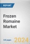 Frozen Romaine Market By Form: Global Opportunity Analysis and Industry Forecast, 2024-2034 - Product Thumbnail Image