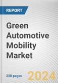 Green Automotive Mobility Market By Type: Global Opportunity Analysis and Industry Forecast, 2024-2033- Product Image