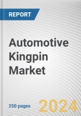 Automotive Kingpin Market By Product Type: Global Opportunity Analysis and Industry Forecast, 2024-2033- Product Image