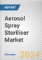 Aerosol Spray Steriliser Market By Type: Global Opportunity Analysis and Industry Forecast, 2024-2033 - Product Thumbnail Image