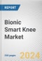 Bionic Smart Knee Market By Material: Global Opportunity Analysis and Industry Forecast, 2024-2033 - Product Image