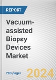 Vacuum-assisted Biopsy Devices Market By Product: Global Opportunity Analysis and Industry Forecast, 2024-2033- Product Image