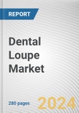 Dental Loupe Market By Type: Global Opportunity Analysis and Industry Forecast, 2024-2033- Product Image