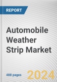 Automobile Weather Strip Market By Material Type: Global Opportunity Analysis and Industry Forecast, 2024-2033- Product Image