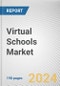 Virtual Schools Market By Type: Global Opportunity Analysis and Industry Forecast, 2024-2032 - Product Image