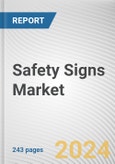 Safety Signs Market By Type: Global Opportunity Analysis and Industry Forecast, 2024-2032- Product Image