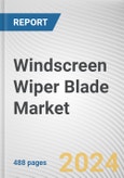 Windscreen Wiper Blade Market By Type: Global Opportunity Analysis and Industry Forecast, 2024-2033- Product Image