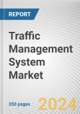 Traffic Management System Market By Component: Global Opportunity Analysis and Industry Forecast, 2024-2033- Product Image