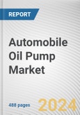 Automobile Oil Pump Market By Type: Global Opportunity Analysis and Industry Forecast, 2024-2033- Product Image