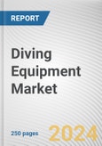 Diving Equipment Market By Type, By Distribution Channel: Global Opportunity Analysis and Industry Forecast, 2024-2035- Product Image