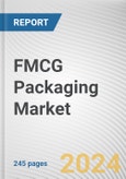 FMCG Packaging Market By Packaging Type, By Application: Global Opportunity Analysis and Industry Forecast, 2024-2033- Product Image