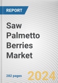 Saw Palmetto Berries Market By Form, By Application: Global Opportunity Analysis and Industry Forecast, 2024-2035- Product Image