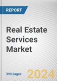 Real Estate Services Market By Type: Global Opportunity Analysis and Industry Forecast, 2024-2032- Product Image