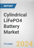 Cylindrical LiFePO4 Battery Market By Voltage: Global Opportunity Analysis and Industry Forecast, 2024-2030- Product Image