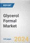 Glycerol Formal Market By Purity Level, By Application: Global Opportunity Analysis and Industry Forecast, 2024-2033 - Product Image